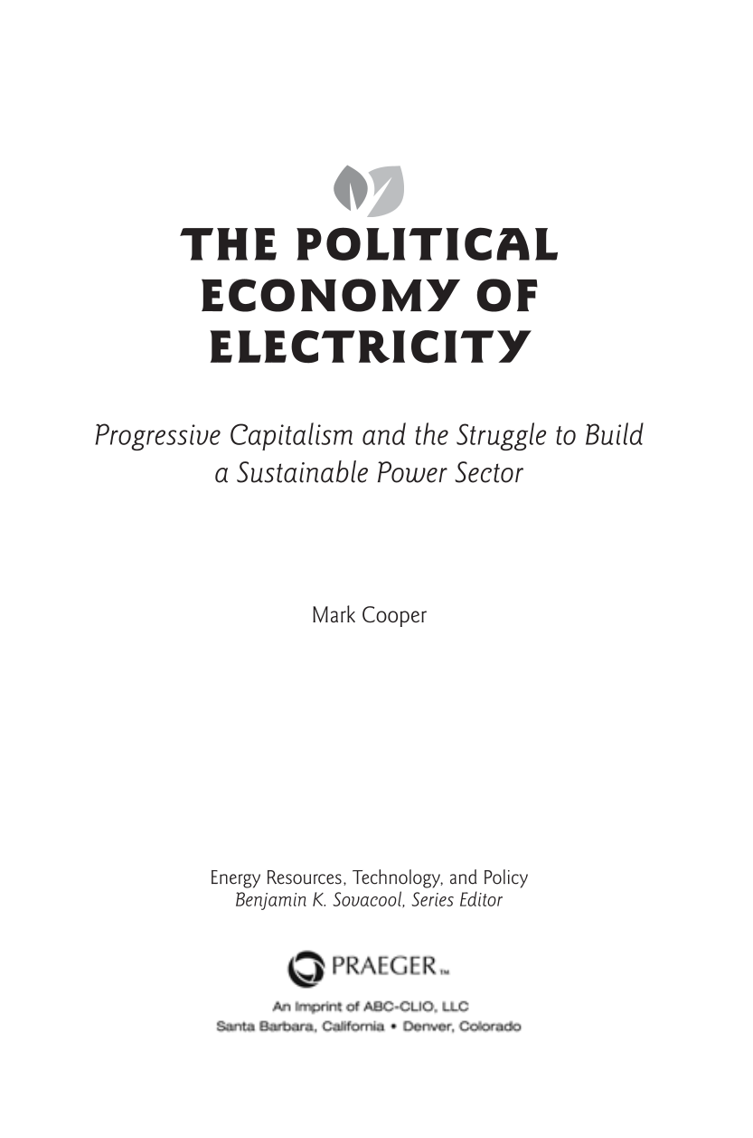 The Political Economy of Electricity: Progressive Capitalism and the Struggle to Build a Sustainable Power Sector page iii