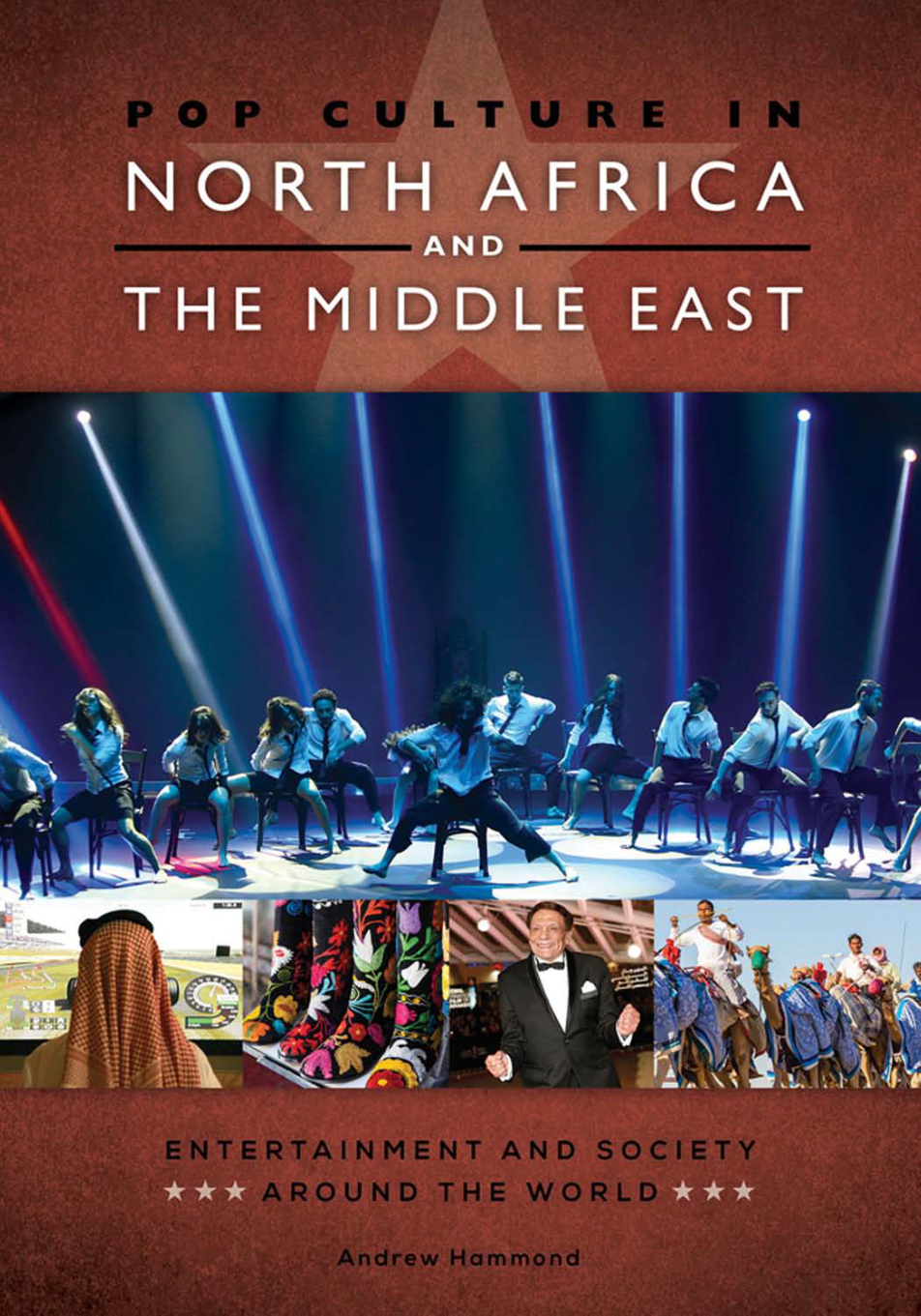 Pop Culture in North Africa and the Middle East: Entertainment and Society around the World page Cover1