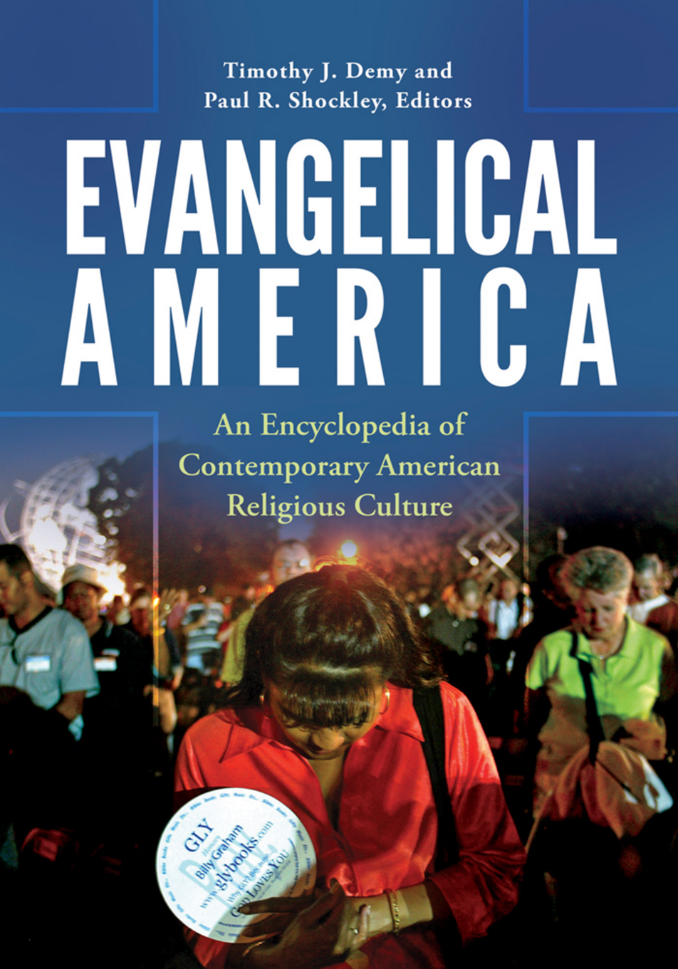 Evangelical America: An Encyclopedia of Contemporary American Religious Culture page Cover1
