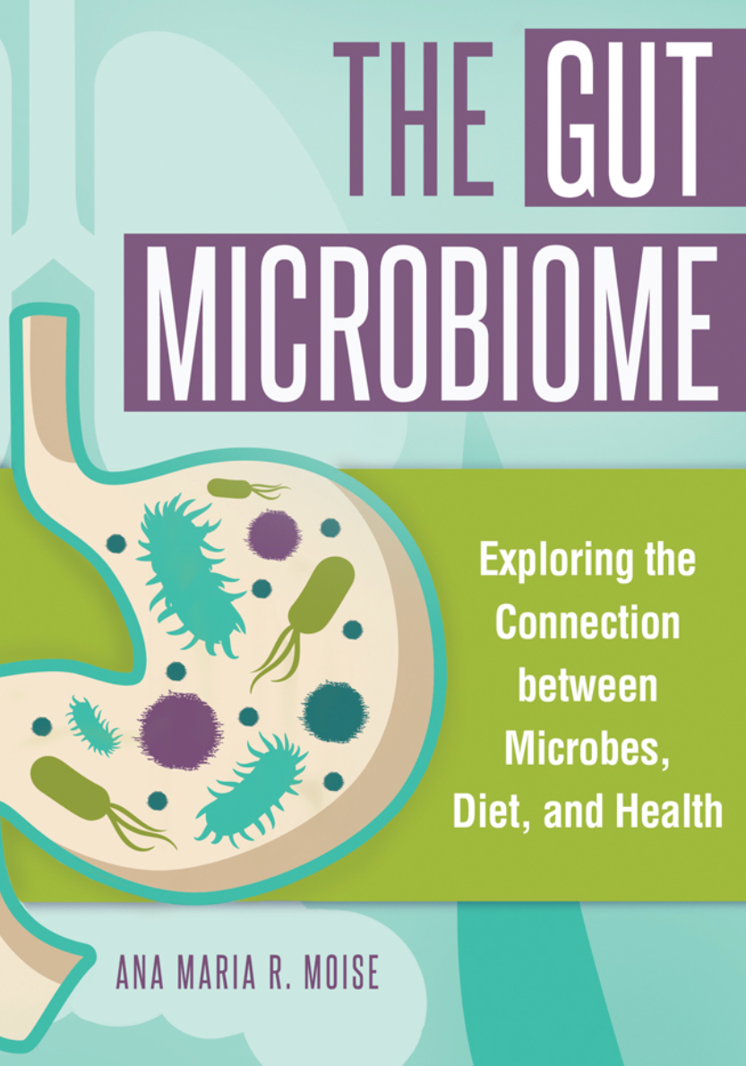 The Gut Microbiome: Exploring the Connection between Microbes, Diet, and Health page Cover1