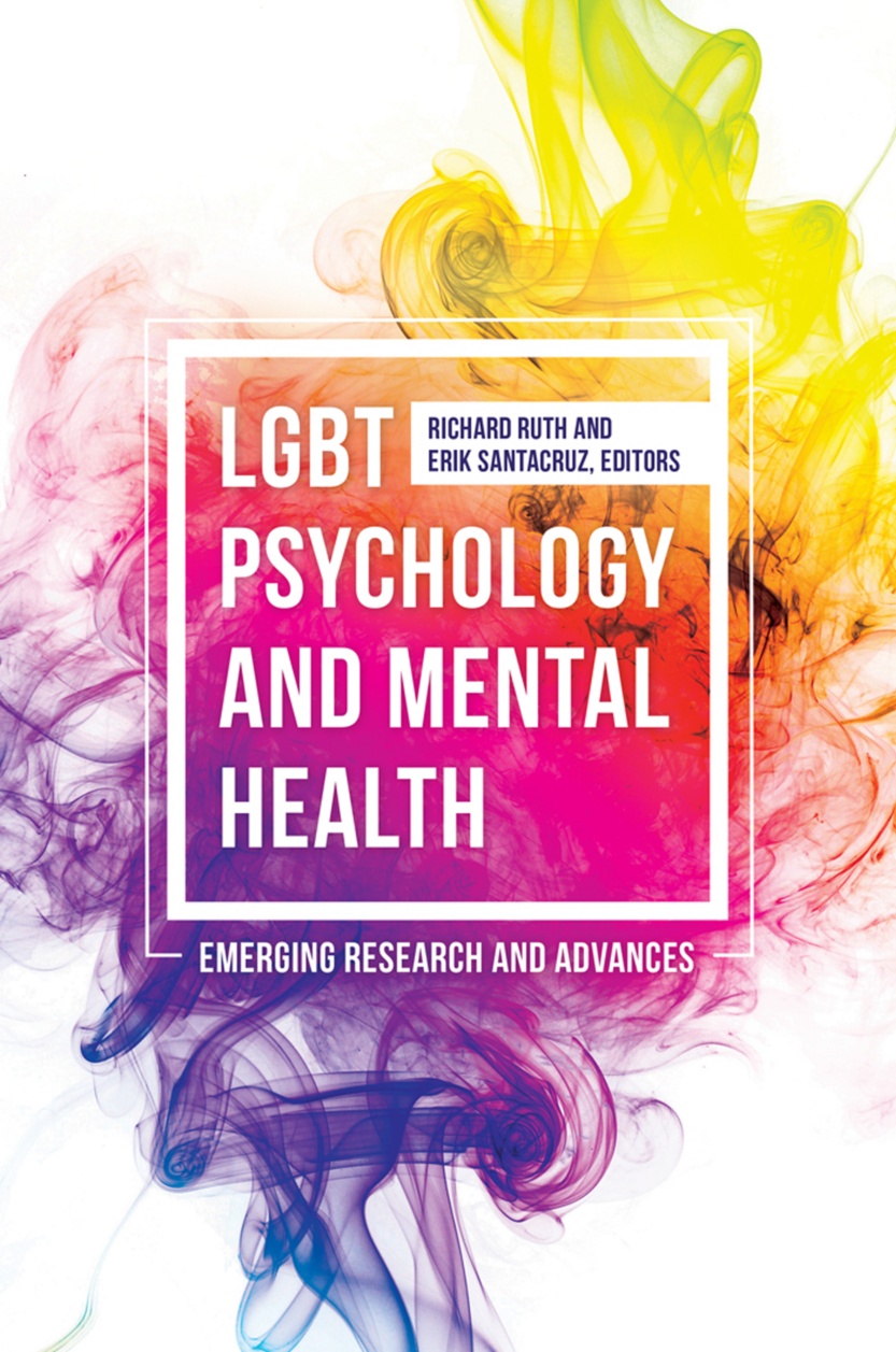 LGBT Psychology and Mental Health: Emerging Research and Advances page Cover1