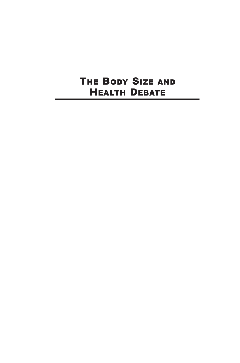 The Body Size and Health Debate page i