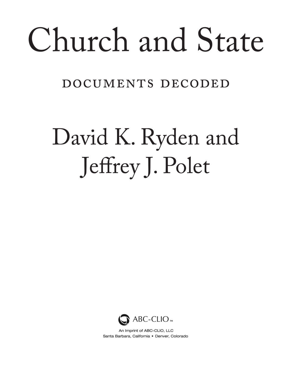 Church and State: Documents Decoded page iii