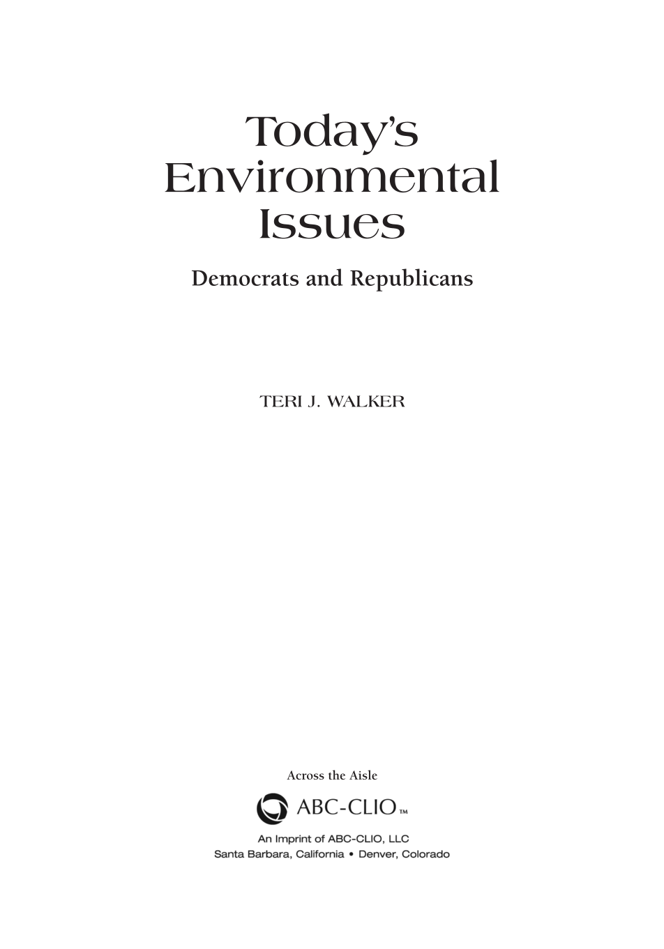 Today's Environmental Issues: Democrats and Republicans page iii