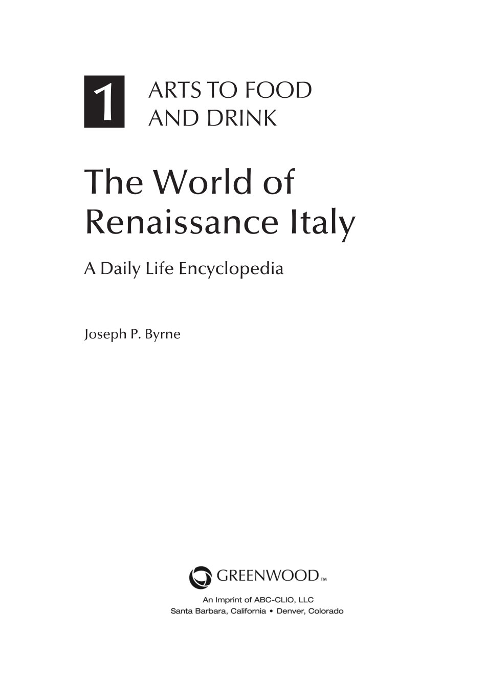 The World of Renaissance Italy: A Daily Life Encyclopedia [2 volumes] page iii