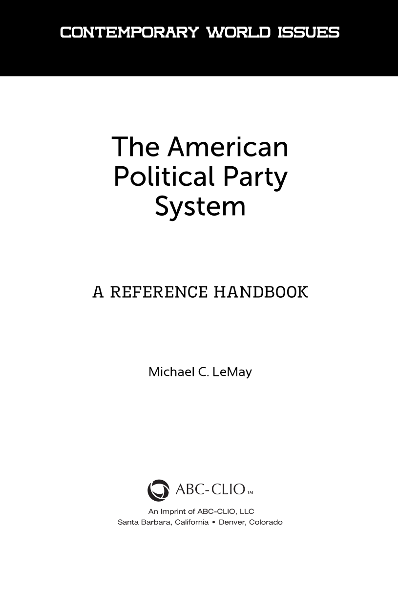 The American Political Party System: A Reference Handbook page v1