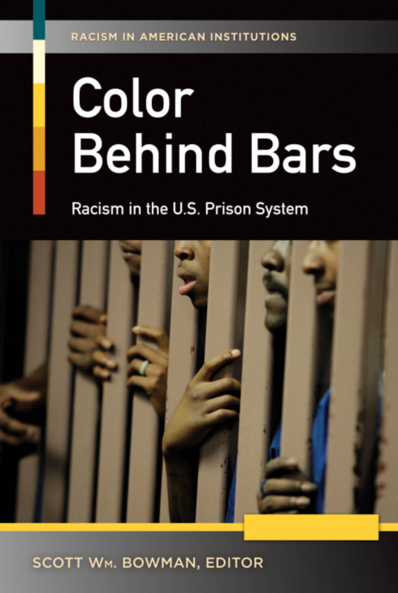 Color Behind Bars: Racism in the U.S. Prison System [2 volumes] page Cover1