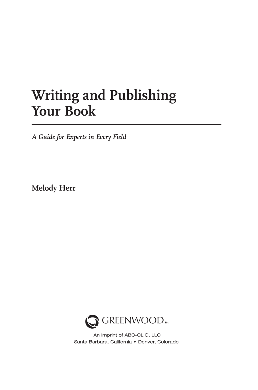 Writing and Publishing Your Book: A Guide for Experts in Every Field page iii