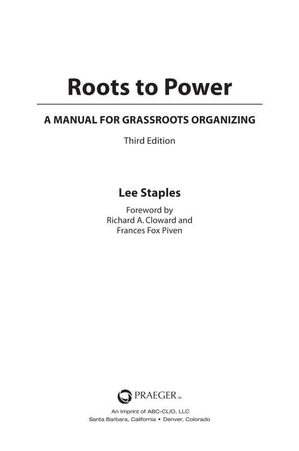 Roots to Power: A Manual for Grassroots Organizing, 3rd Edition page iii