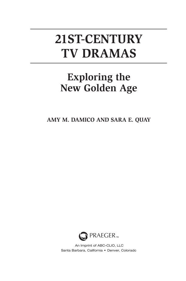 21st-Century TV Dramas: Exploring the New Golden Age page iii