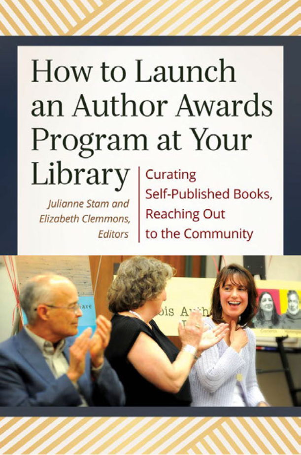 How to Launch an Author Awards Program at Your Library: Curating Self-Published Books, Reaching Out to the Community page a