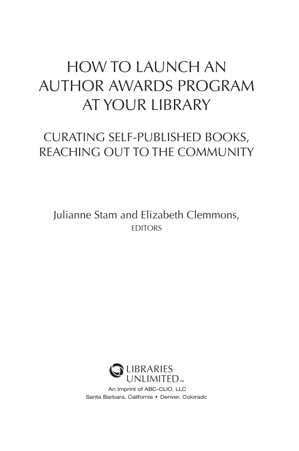 How to Launch an Author Awards Program at Your Library: Curating Self-Published Books, Reaching Out to the Community page iii