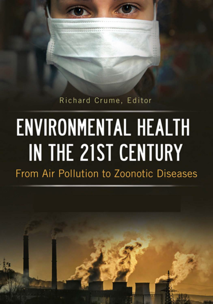 Environmental Health in the 21st Century: From Air Pollution to Zoonotic Diseases [2 volumes] page Cover1
