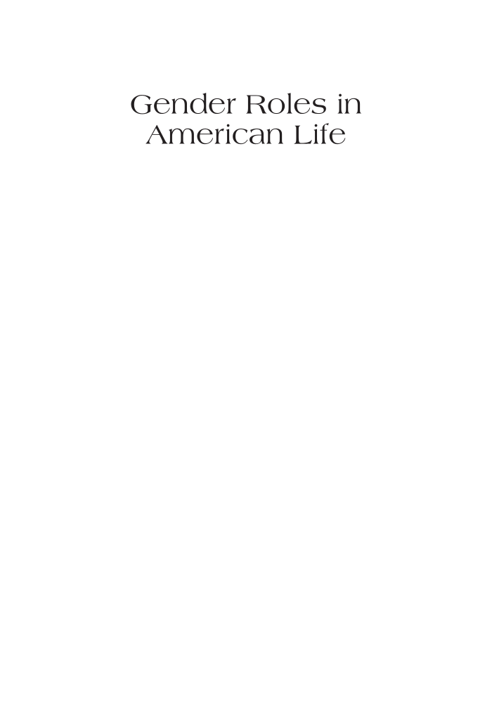 Gender Roles in American Life: A Documentary History of Political, Social, and Economic Changes [2 volumes] page V1:i