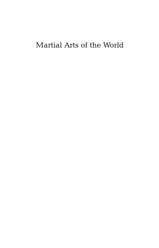 Martial Arts of the World: An Encyclopedia of History and Innovation [2 volumes] page Vol1:i