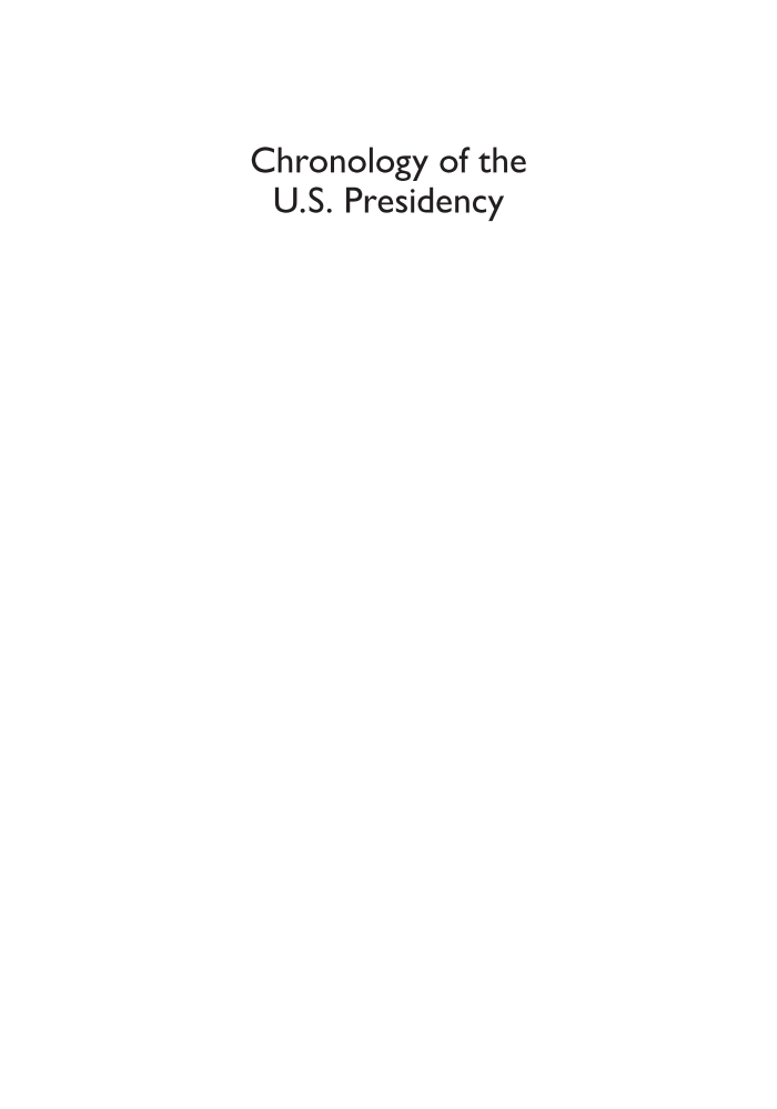 Chronology of the U.S. Presidency [4 volumes] page V1-xxiii