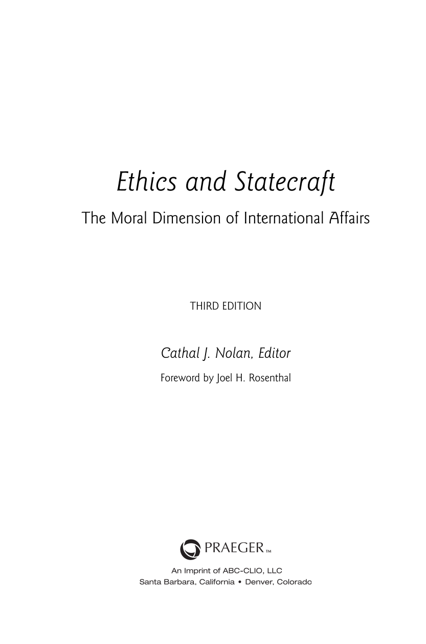 Ethics and Statecraft: The Moral Dimension of International Affairs, 3rd Edition page iii