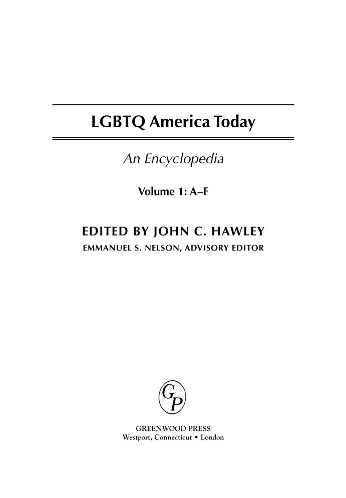 LGBTQ America Today: An Encyclopedia [3 volumes] page V1:iii