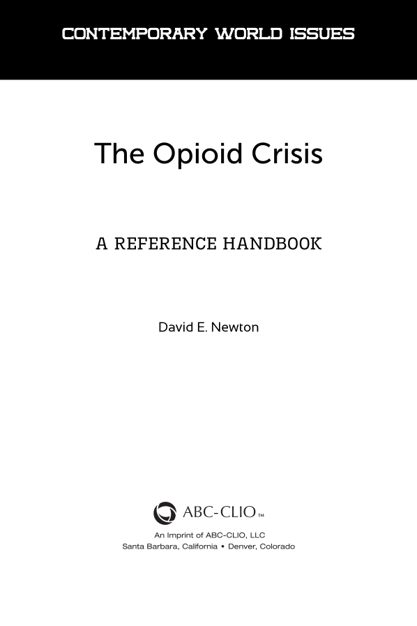 The Opioid Crisis: A Reference Handbook page v1