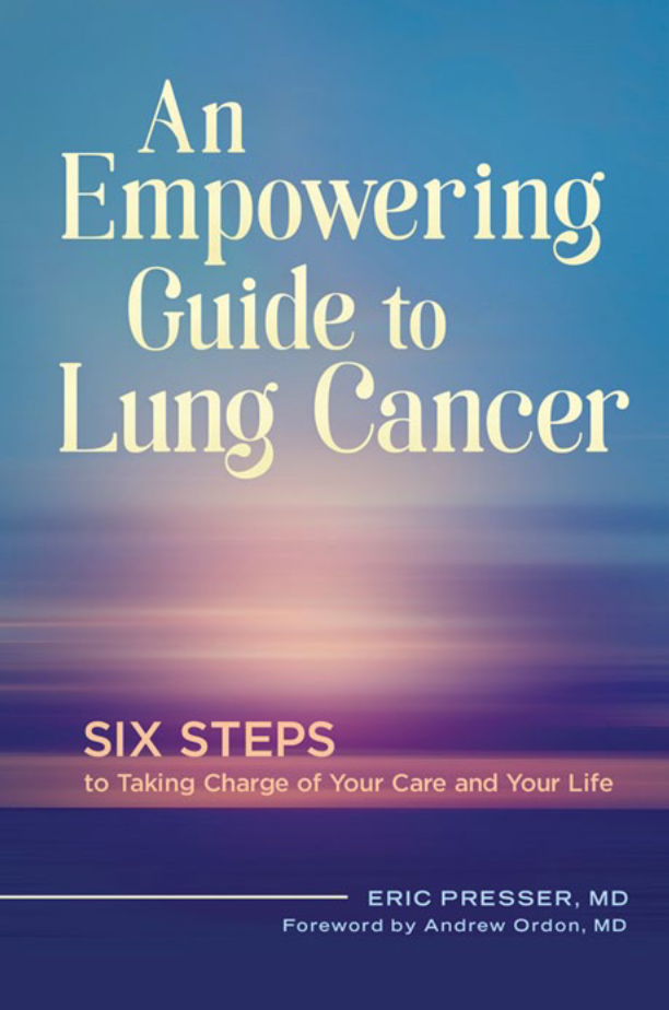 An Empowering Guide to Lung Cancer: Six Steps to Taking Charge of Your Care and Your Life page a