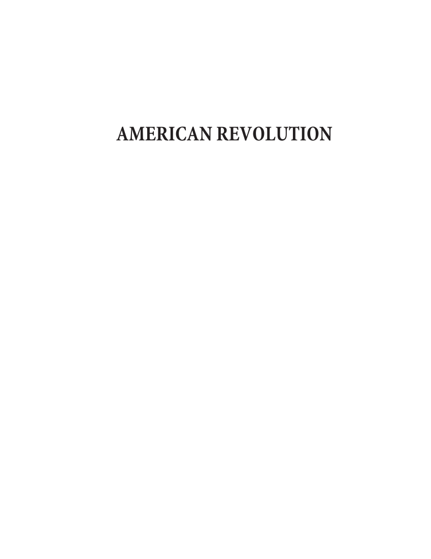 American Revolution: The Definitive Encyclopedia and Document Collection [5 volumes] page i