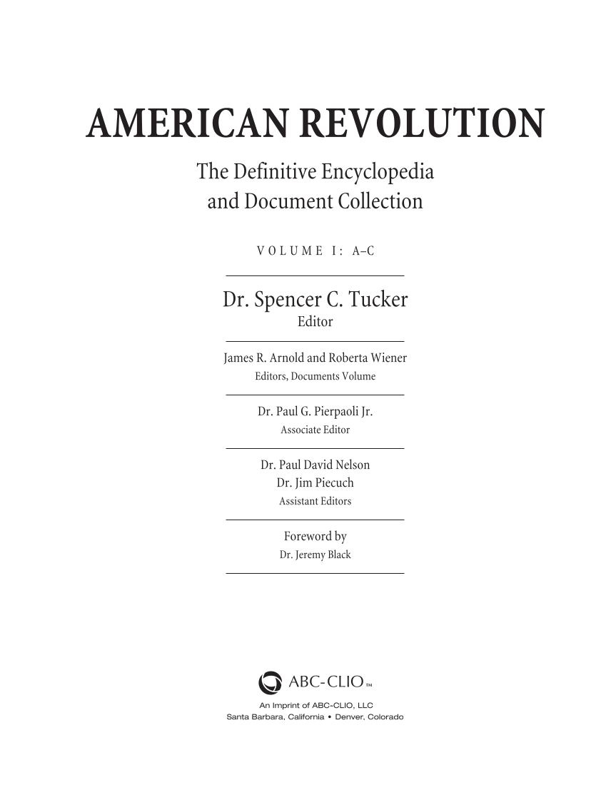 American Revolution: The Definitive Encyclopedia and Document Collection [5 volumes] page iii