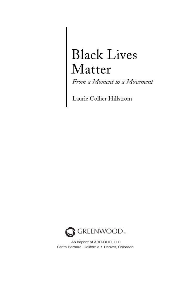 Black Lives Matter: From a Moment to a Movement page iii