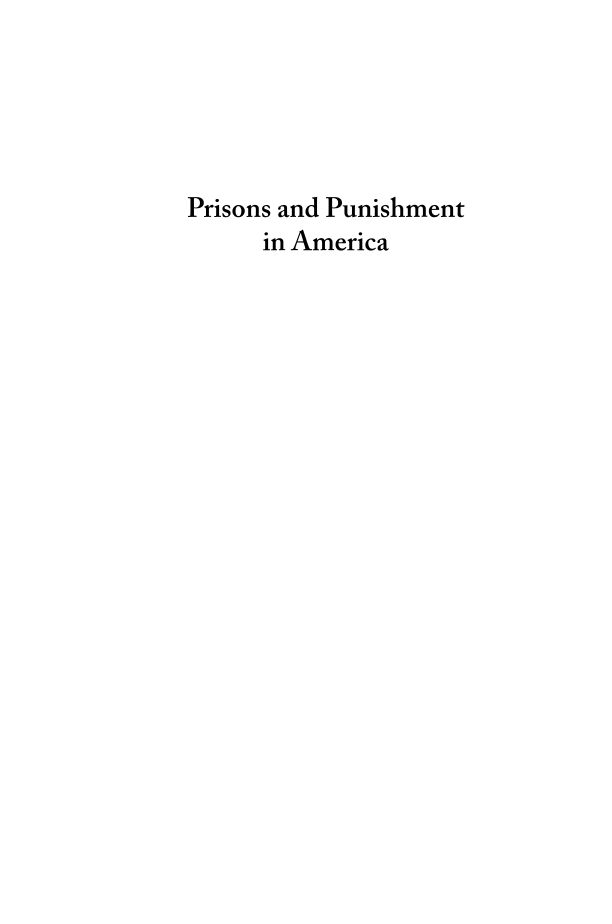 Prisons and Punishment in America: Examining the Facts page i1