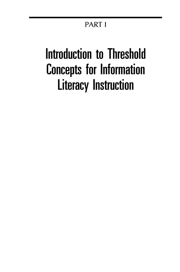 Transforming Information Literacy Instruction: Threshold concepts in theory and practice page 1