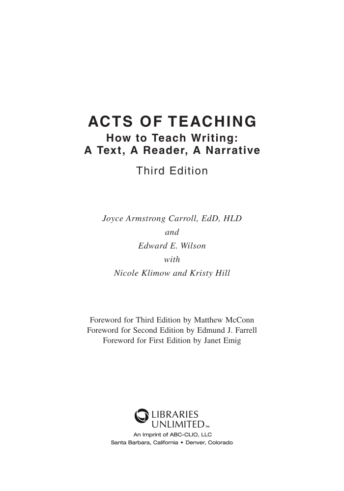 Acts of Teaching: How to Teach Writing: A Text, A Reader, A Narrative, 3rd Edition page iii