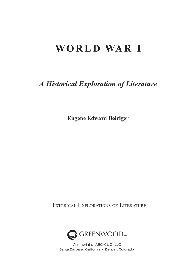 World War I: A Historical Exploration of Literature page iii