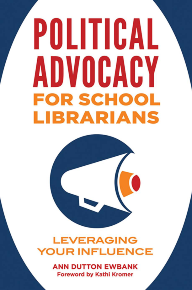 Political Advocacy for School Librarians: Leveraging Your Influence page Cover1