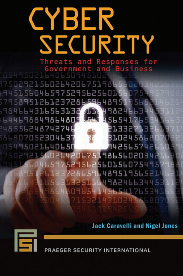 Cyber Security: Threats and Responses for Government and Business page Cover1