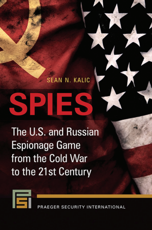 Spies: The U.S. and Russian Espionage Game From the Cold War to the 21st Century page Cover1
