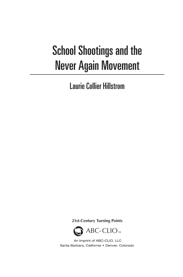 School Shootings and the Never Again Movement page iii