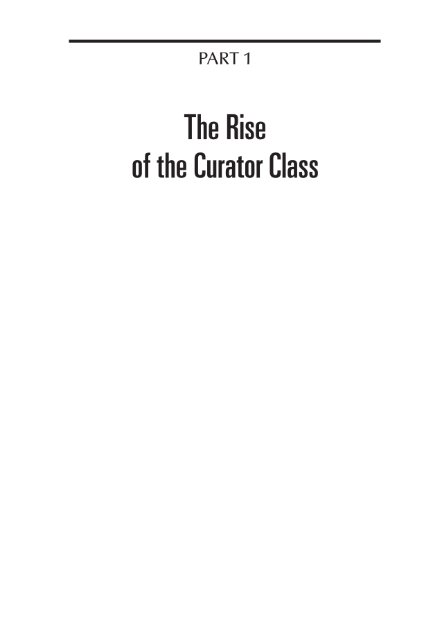 The Rise of the Curator Class: Changing the Way We Buy, Sell, and Make Everything page 1