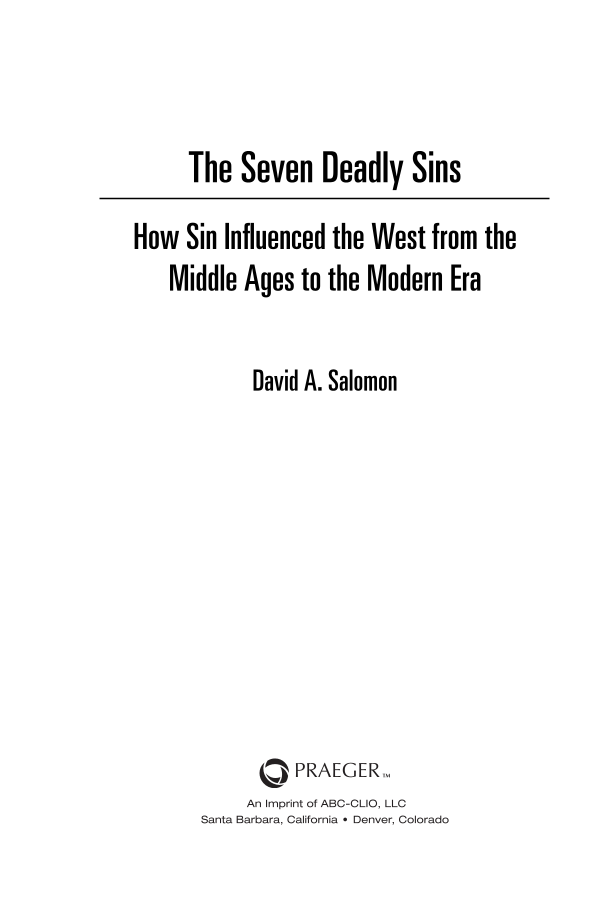 The Seven Deadly Sins: How Sin Influenced the West from the Middle Ages to the Modern Era page iii1