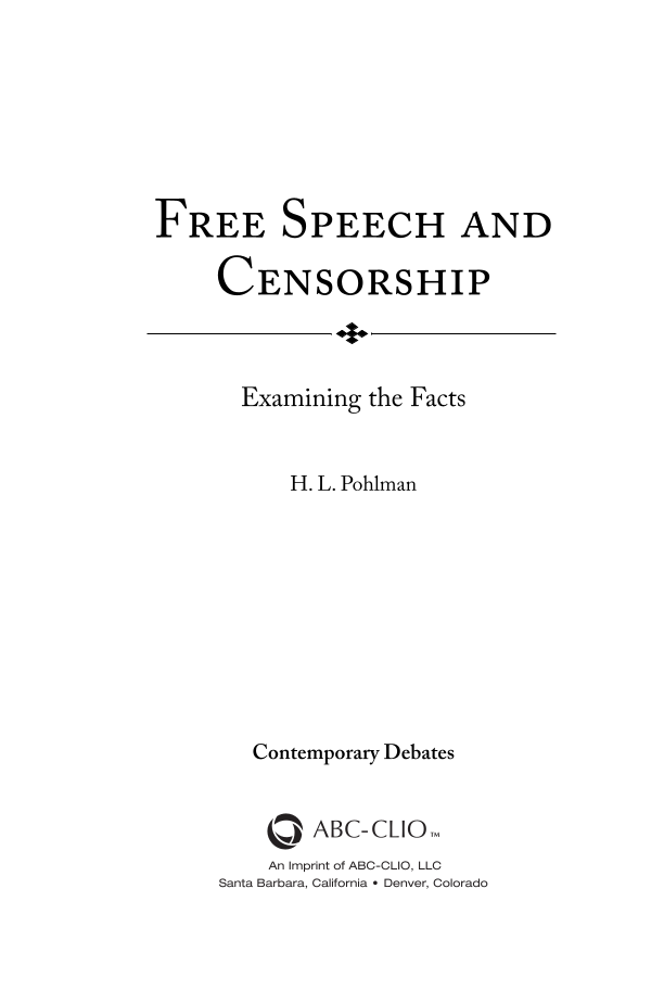 Free Speech and Censorship: Examining the Facts page iii1