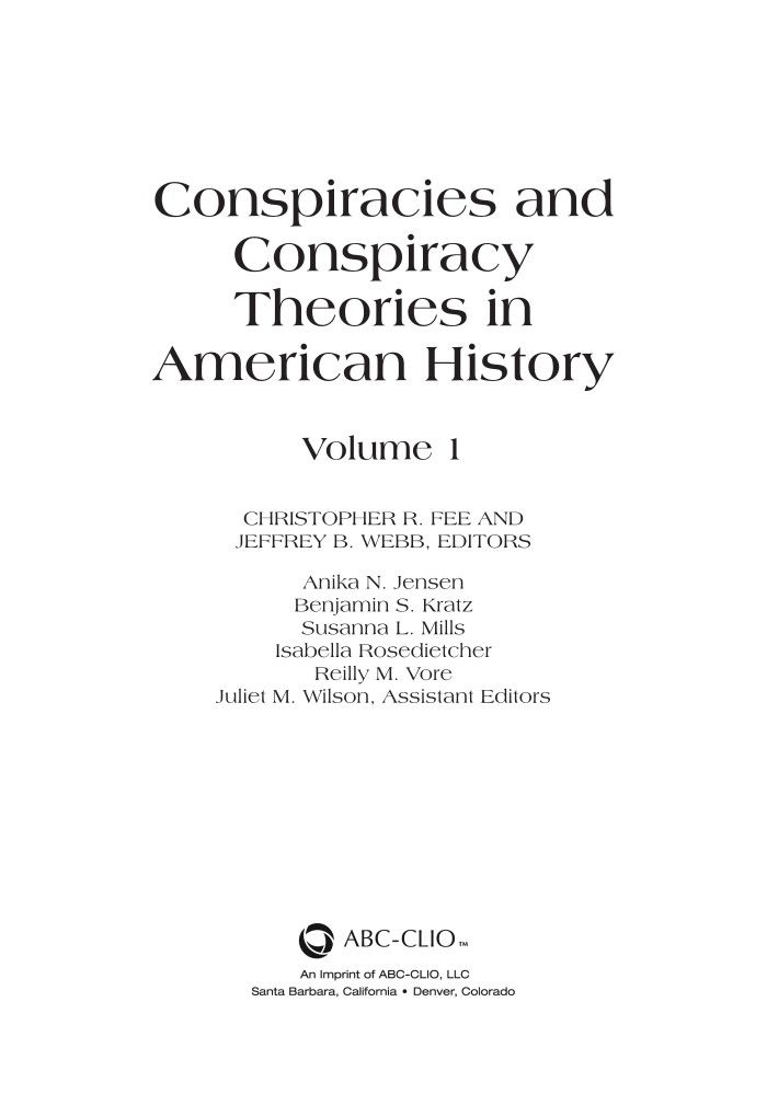 Conspiracies and Conspiracy Theories in American History [2 volumes] page v1-iii