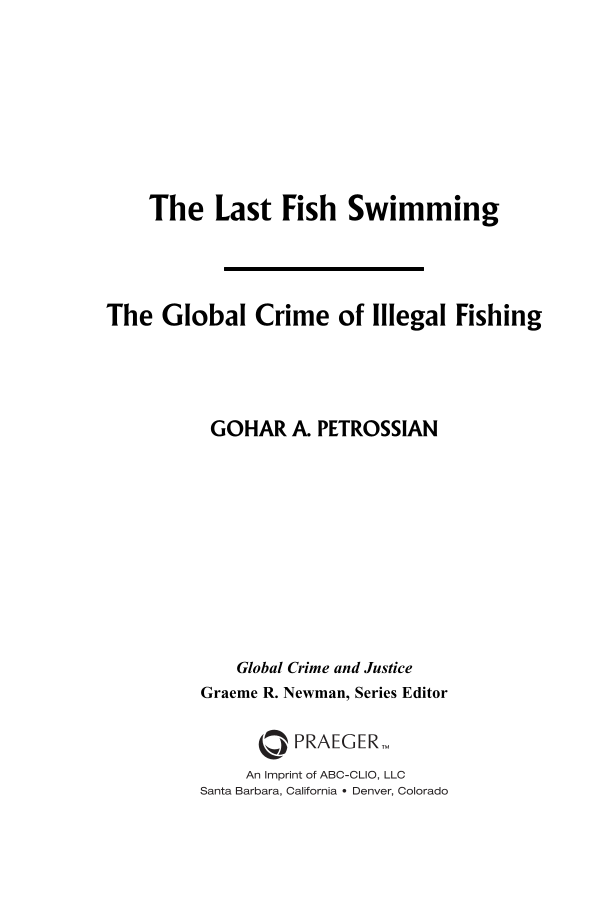 The Last Fish Swimming: The Global Crime of Illegal Fishing page iii