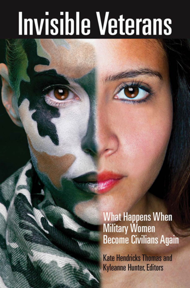 Invisible Veterans: What Happens When Military Women Become Civilians Again page Cover1