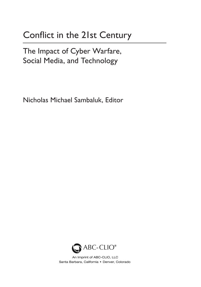 Conflict in the 21st Century: The Impact of Cyber Warfare, Social Media, and Technology page iii