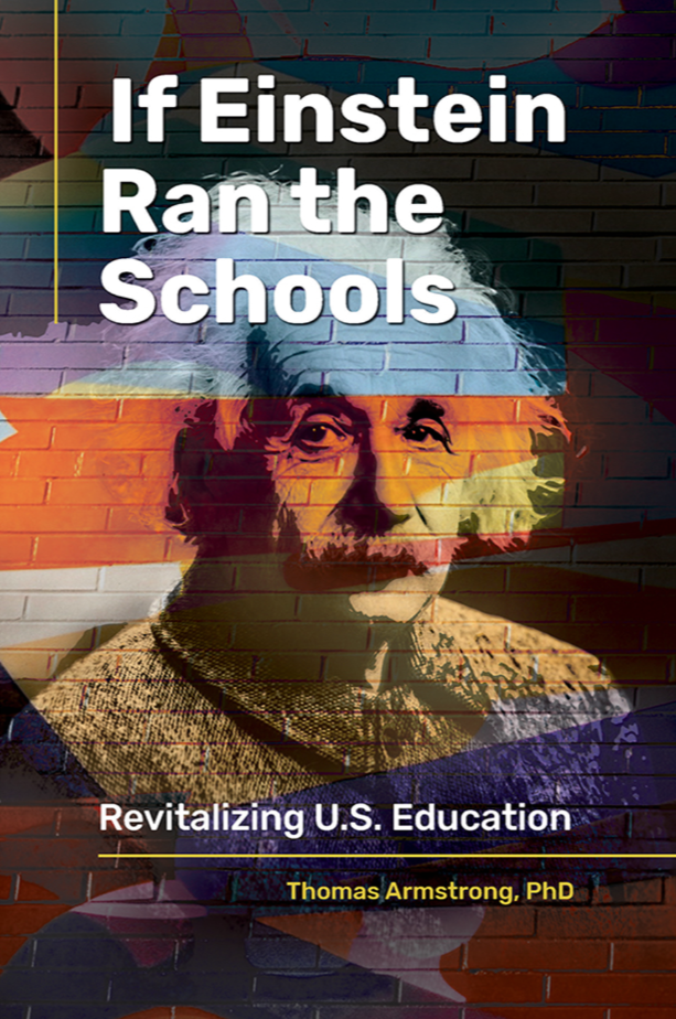 If Einstein Ran the Schools: Revitalizing U.S. Education page Cover1