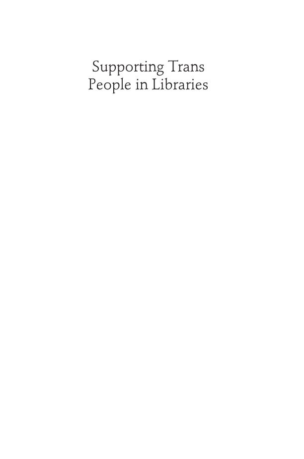 Supporting Trans People in Libraries page i
