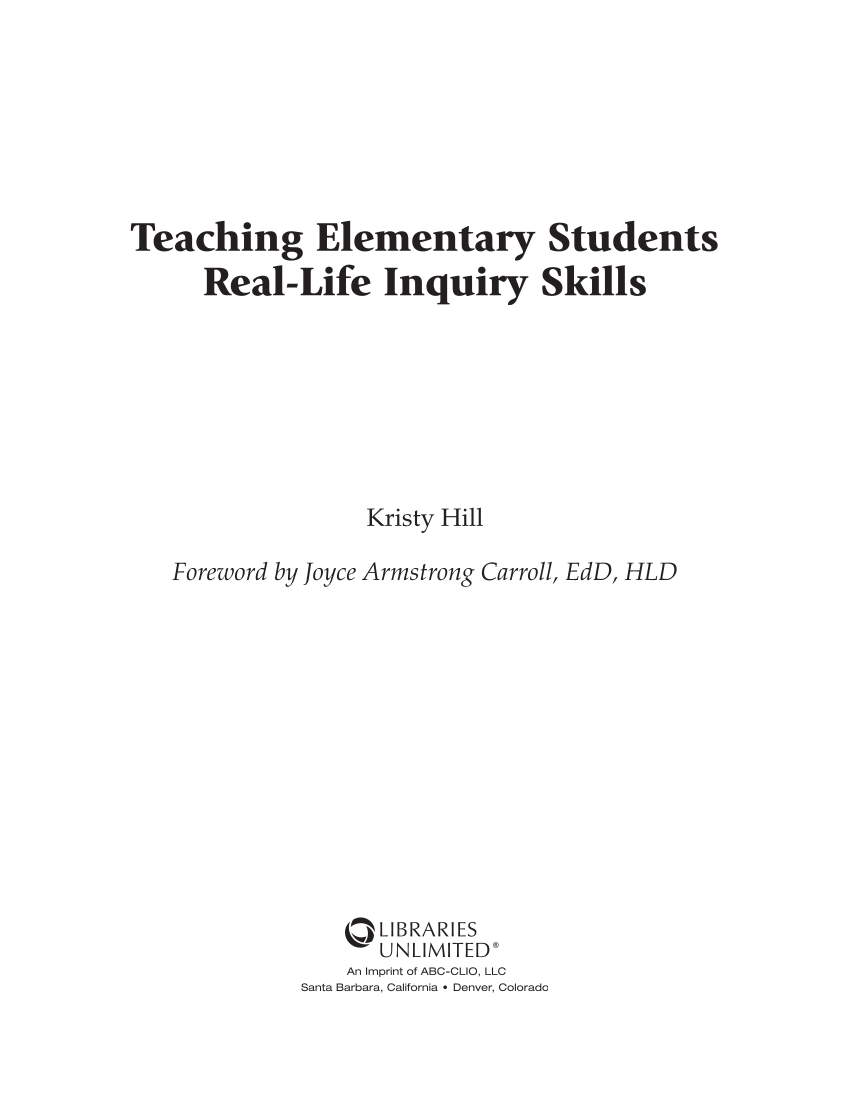 Teaching Elementary Students Real-Life Inquiry Skills page iii