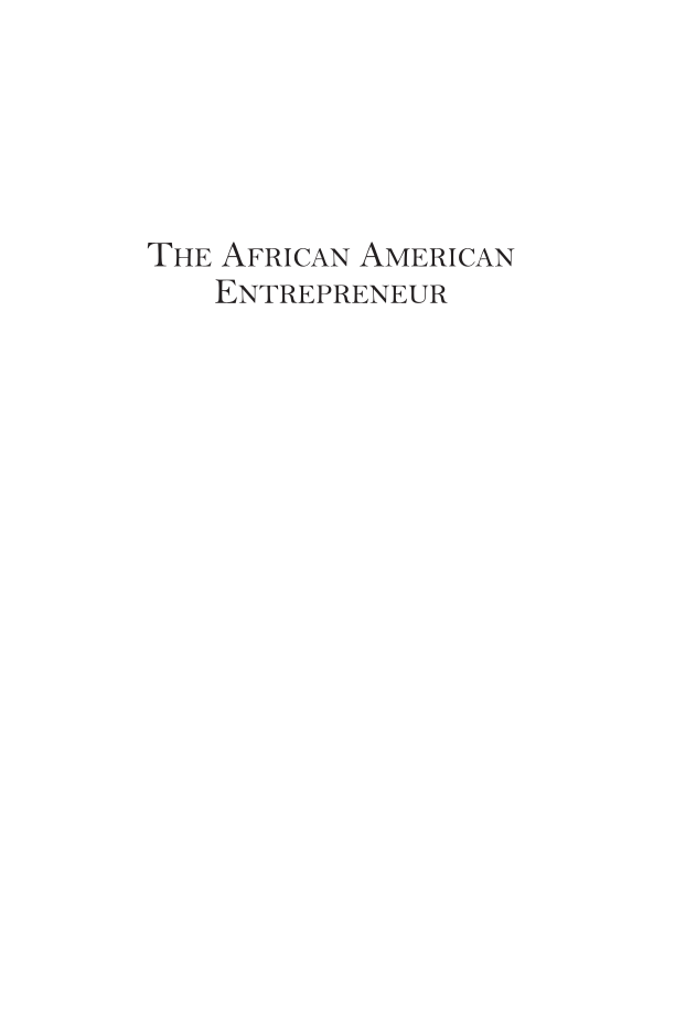 The African American Entrepreneur: Challenges and Opportunities in the Trump Era, 2nd Edition page i