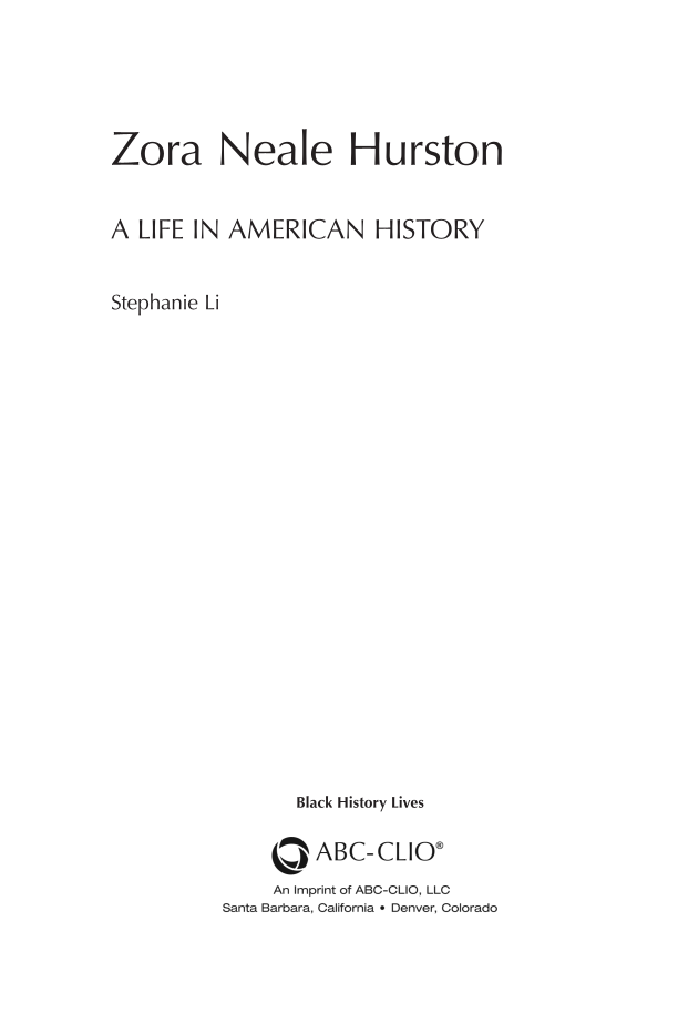 Zora Neale Hurston: A Life in American History page iii