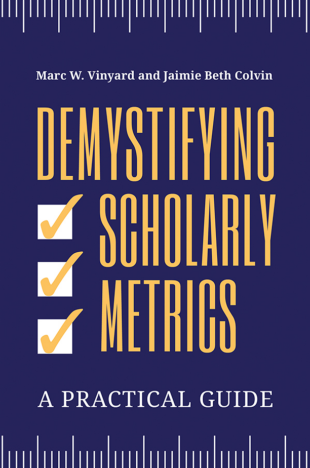 Demystifying Scholarly Metrics: A Practical Guide page Cover1