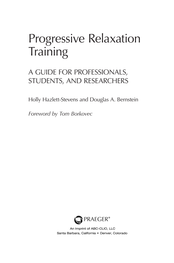 Progressive Relaxation Training: A Guide for Professionals, Students, and Researchers page iii