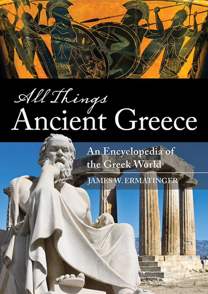 All Things Ancient Greece: An Encyclopedia of the Greek World [2 volumes] page Cover1